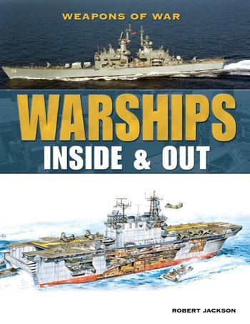 Warships (Inside & Out) by Robert Jackson, 9781448859818