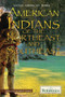 American Indians of the Northeast and Southeast by Kathleen Kuiper Manager, Arts and Culture, 9781615306596