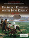 The American Revolution and the Young Republic by Jeff Wallenfeldt Manager, Geography and History, 9781615306688