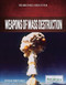 Weapons of Mass Destruction - 9781615306879 by Robert Curley Manager, Science and Technology, 9781615306879