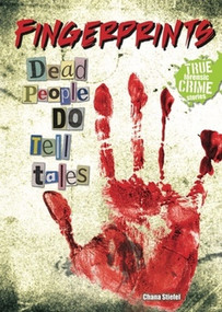 Fingerprints (Dead People DO Tell Tales) by Chana Stiefel, 9780766036895