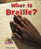 What Is Braille? by Deborah Kent, 9780766037700