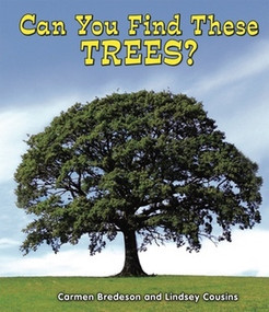 Can You Find These Trees? by Carmen Bredeson, Lindsey Cousins, 9780766039810