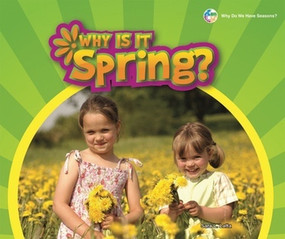 Why Is It Spring? by Sara L. Latta, 9780766039865
