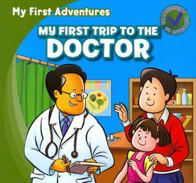 My First Trip to the Doctor - 9781433962479 by Katie Kawa, Jessica Livingston, 9781433962479