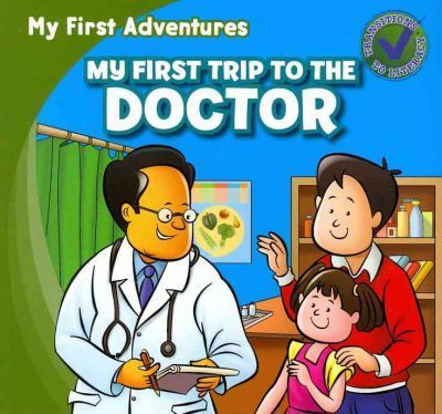 My First Trip to the Doctor - 9781433962479 by Katie Kawa, Jessica Livingston, 9781433962479