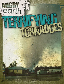Terrifying Tornadoes by Kristen Rajczak Nelson, 9781433965418