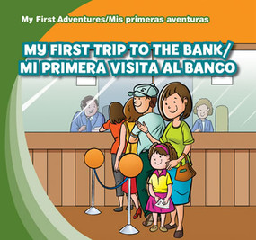 My First Trip to the Bank / Mi primera visita al banco (Bilingual Edition) by Katie Kawa, Jessica Livingston, 9781433966255
