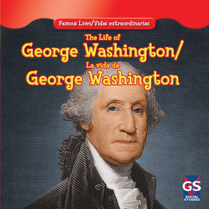 The Life of George Washington / La vida de George Washington by Maria Nelson, 9781433966552