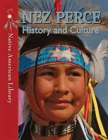 Nez Perce History and Culture by Mary A. Stout, Helen Dwyer, 9781433966767