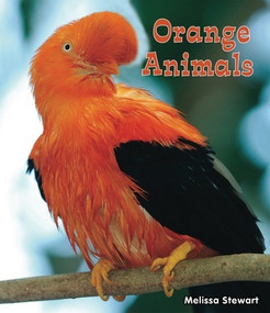 Orange Animals - 9781464400438 by Melissa Stewart, 9781464400438