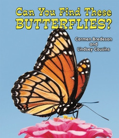 Can You Find These Butterflies? - 9781464400698 by Carmen Bredeson, Lindsey Cousins, 9781464400698