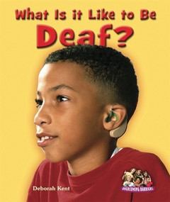 What Is It Like to Be Deaf? - 9781464401541 by Deborah Kent, 9781464401541