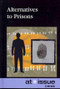 Alternatives to Prisons by Ronald D. Lankford, Jr., 9780737755442