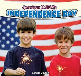 Independence Day - 9781448861408 by Connor Dayton, 9781448861408