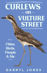 Curlews on Vulture Street by Darryl Jones, 9781742237367