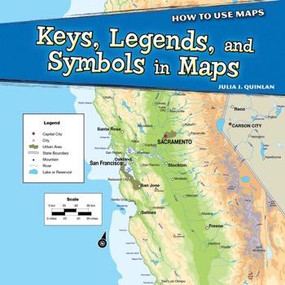 Keys, Legends, and Symbols in Maps by Julia J. Quinlan, 9781448861545