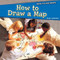 How to Draw a Map by Julia J. Quinlan, 9781448861583