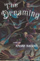 The Dreaming - 9781845235369 by Andre Bagoo, 9781845235369
