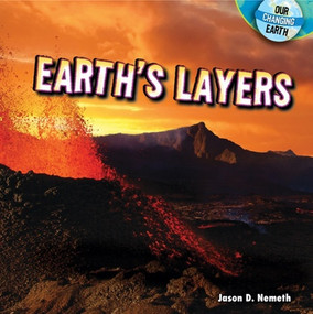 Earth's Layers - 9781448862962 by Jason D. Nemeth, 9781448862962