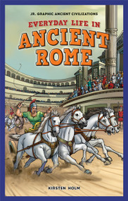Everyday Life in Ancient Rome - 9781448863891 by Kirsten Holm, 9781448863891
