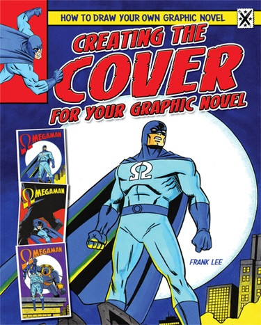Creating the Cover for Your Graphic Novel - 9781448864577 by Frances Lee, 9781448864577