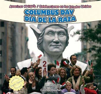 Columbus Day / Día de la Raza (Bilingual Edition) by Connor Dayton, Eduardo Alamán, 9781448867110
