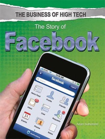 The Story of Facebook by Adam Sutherland, 9781448870424