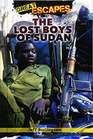 The Lost Boys of Sudan by Jeff Burlingame, 9781608704750