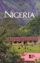 Nigeria - 9780737757507 by Margaret Haerens, 9780737757507