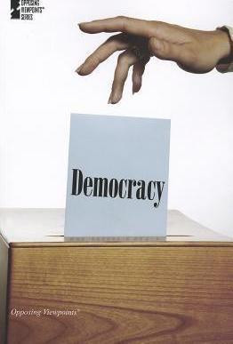 Democracy - 9780737757187 by David M. Haugen, Susan Musser, 9780737757187