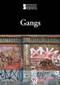 Gangs - 9780737756791 by Mary E. Williams, 9780737756791