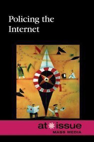 Policing the Internet by Roman Espejo, 9780737755909