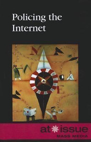 Policing the Internet - 9780737755916 by Roman Espejo, 9780737755916