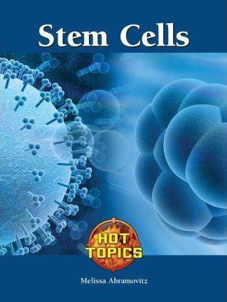 Stem Cells - 9781420507485 by Melissa Abramovitz