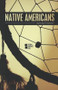 Native Americans - 9780737754452 by Lynn M. Zott, Mitchell Young, 9780737754452