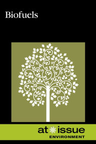 Biofuels - 9780737755527 by Margaret Haerens, 9780737755527