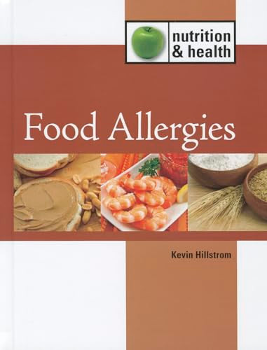 Food Allergies - 9781420507201 by Kevin Hillstrom, 9781420507201
