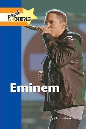 Eminem - 9781420507539 by Christie Brewer Boyd, 9781420507539