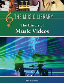 The History of Music Videos by Hal Marcovitz, 9781420508215