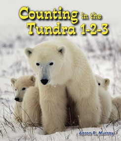 Counting in the Tundra 1-2-3 - 9781464400643 by Aaron R. Murray, 9781464400643