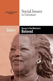 Slavery in Toni Morrison's Beloved by Dedria Bryfonski, 9780737763898