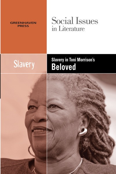 Slavery in Toni Morrison's Beloved - 9780737763904 by Dedria Bryfonski