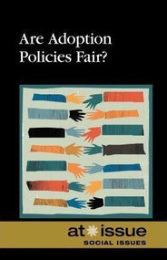 Are Adoption Policies Fair? by Christine Watkins, 9780737761474