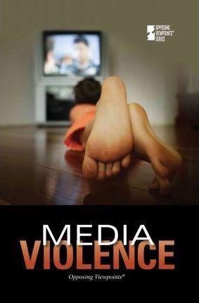 Media Violence - 9780737763287 by Noah Berlatsky, 9780737763287