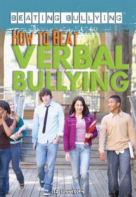 How to Beat Verbal Bullying by Liz Sonneborn, 9781448868117