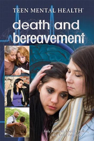 Death and Bereavement by Sophie Waters, Kathy Furgang, Jody Kornfeld, 9781448868926