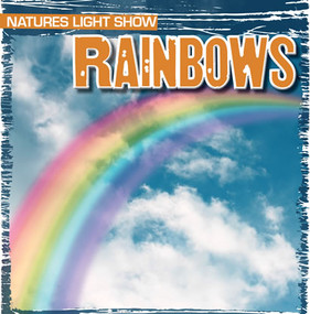 Rainbows - 9781433970313 by Kristen Rajczak Nelson, 9781433970313