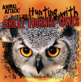 Hunting with Great Horned Owls by Ivi Frick, 9781433970719