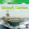 Aircraft Carriers - 9781433971600 by Kenny Allen, 9781433971600